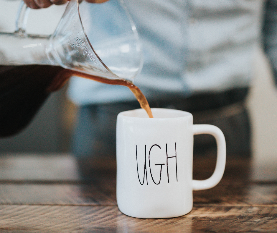 What to do when you're feeling UGH!